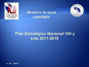 Ministerio de Salud CONASIDA Plan Estratgico Nacional VIH