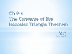 Converse to the isosceles triangle theorem