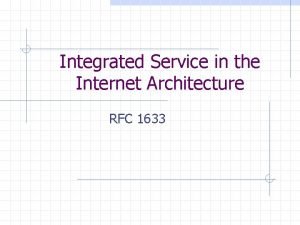 Integrated services architecture