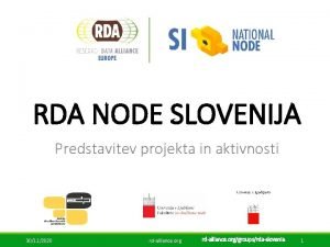 RDA NODE SLOVENIJA Predstavitev projekta in aktivnosti 30112020