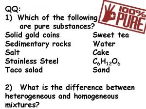 Is salt substance or mixture