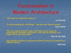 Functionalism in architecture