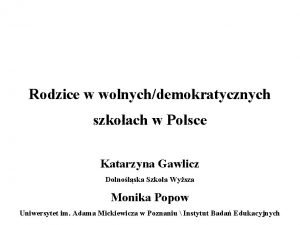 Szkoły demokratyczne w polsce gawlicz