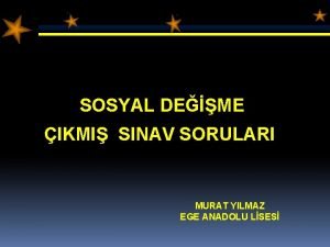 SOSYAL DEME IKMI SINAV SORULARI MURAT YILMAZ EGE