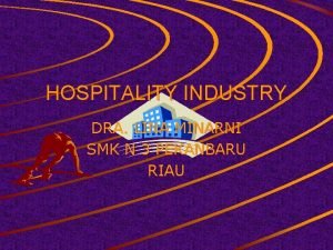 HOSPITALITY INDUSTRY DRA LINA MINARNI SMK N 3