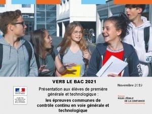 VERS LE BAC 2021 Prsentation aux lves de