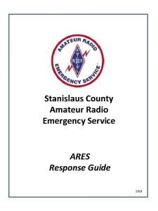 Stanislaus County Amateur Radio Emergency Service ARES Response