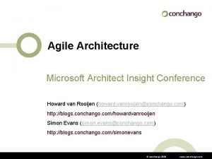 Agile Architecture Microsoft Architect Insight Conference Howard van