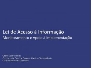 Lei de Acesso Informao Monitoramento e Apoio Implementao