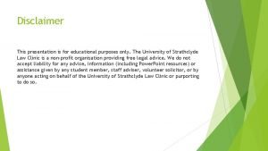 Disclaimer for educational purposes only Disclaimer for educational purposes only