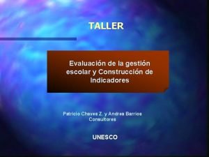 TALLER Evaluacin de la gestin escolar y Construccin