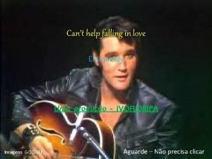 Cant help falling in love Elvis presley Uma
