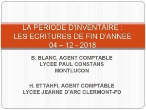 LA PERIODE DINVENTAIRE LES ECRITURES DE FIN DANNEE