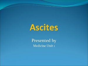 Paracentesis for ascites