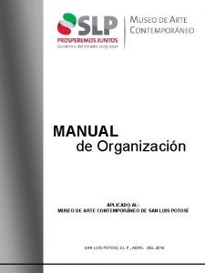 MANUAL de Organizacin APLICADO AL MUSEO DE ARTE