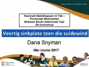 Nasionale Opleidingspan vir Tale Provinsiale Werkswinkel Afrikaans Eerste