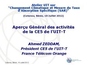 Atelier UIT sur Changement Climatique et Mesure du