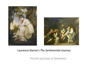 Laurence Sternes The Sentimental Journey The Art and