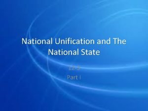 National unification and the national state