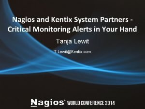 Nagios and Kentix System Partners Critical Monitoring Alerts