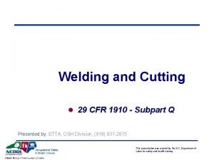 Welding and Cutting l 29 CFR 1910 Subpart