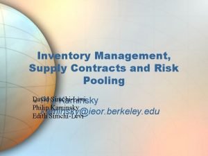 Inventory management and risk pooling