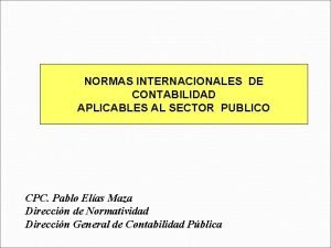 NORMAS INTERNACIONALES DE CONTABILIDAD APLICABLES AL SECTOR PUBLICO