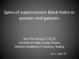 Spins of supermassive black holes in quasars and