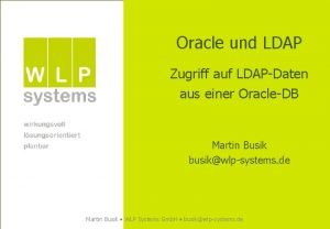 Oracle und LDAP Zugriff auf LDAPDaten aus einer