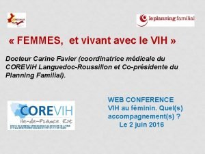 FEMMES et vivant avec le VIH Docteur Carine