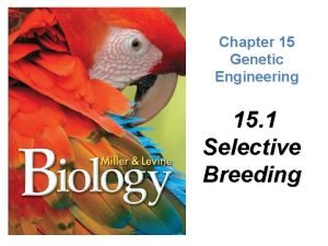 Lesson Overview Meeting Ecological Challenges Chapter 15 Genetic