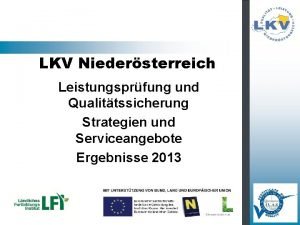 LKV Niedersterreich Leistungsprfung und Qualittssicherung Strategien und Serviceangebote