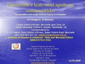 Furosemida e leso renal aguda em recmnascidos Furosemide