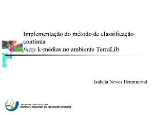 Implementao do mtodo de classificao contnua fuzzy kmdias