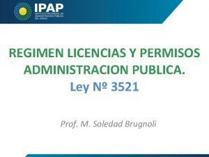 REGIMEN LICENCIAS Y PERMISOS ADMINISTRACION PUBLICA Ley N