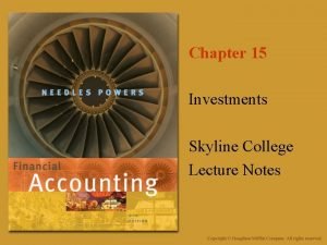 Chapter 15 Investments Skyline College Lecture Notes Recognition