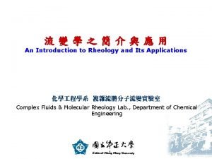 An introduction to rheology