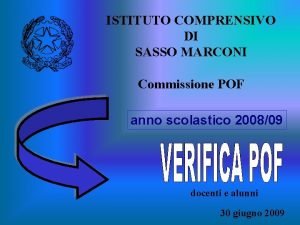 ISTITUTO COMPRENSIVO DI SASSO MARCONI Commissione POF anno
