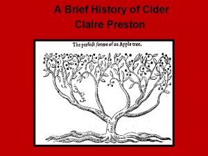 A Brief History of Cider Claire Preston Genet