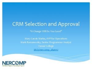 Crm selection