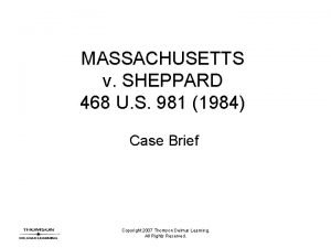 MASSACHUSETTS v SHEPPARD 468 U S 981 1984