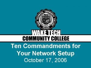 Ten Commandments for Your Network Setup October 17