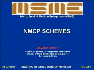 Micro Small Medium Enterprises MSME NMCP SCHEMES Jawhar