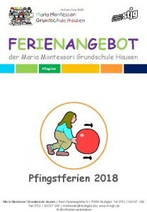 FERIENANGEBOT der Maria Montessori Grundschule Hausen Pfingstferien 2018