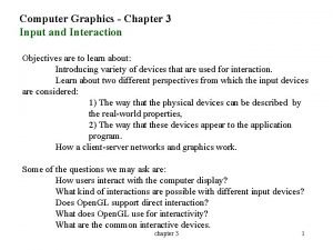 Objectives of computer graphics