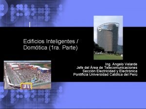 Edificios Inteligentes Domtica 1 ra Parte Ing Angelo