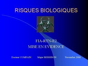 RISQUES BIOLOGIQUES FIARTNE 2 MISE EN EVIDENCE Docteur