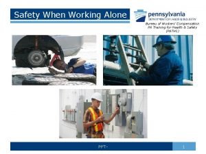 Safety When Working Alone Bureau of Workers Compensation