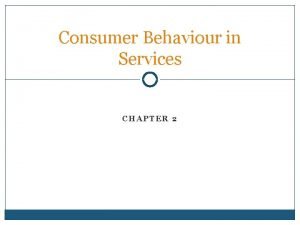 Service consumer behaviour
