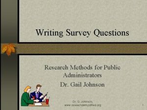 Writing Survey Questions Research Methods for Public Administrators